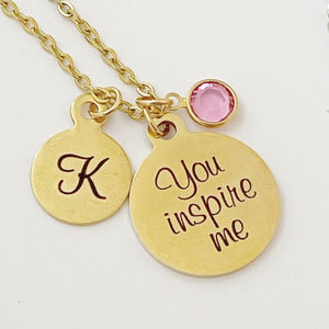 You Inspire Me Necklace