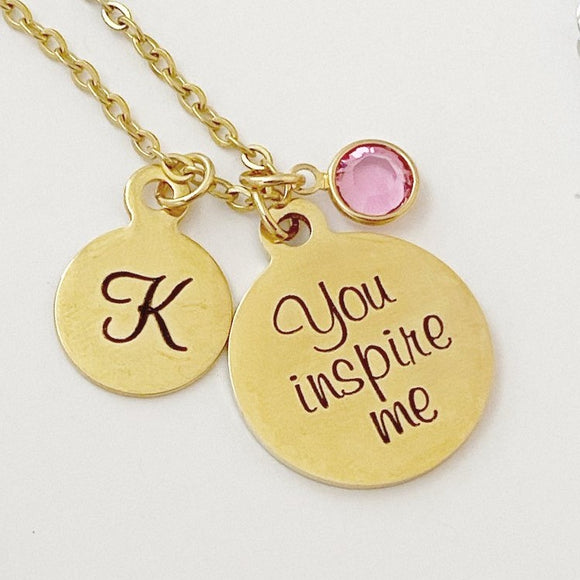 You Inspire Me Necklace